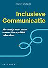 Inclusieve communicatie : Alles wat je moet weten om een divers publiek te bereiken