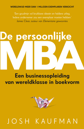 De persoonlijke MBA : een businessopleiding van wereldklasse in boekvorm