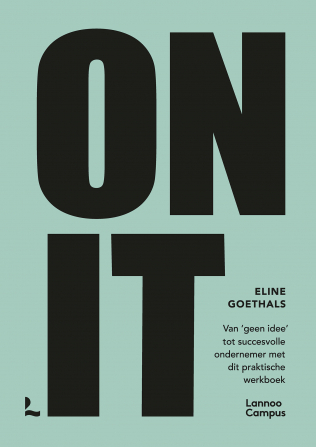 On it. Van "geen idee" tot succesvolle ondernemer met dit praktische werkboek