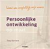 Persoonlijke ontwikkeling : Word een ongelooflijk rijk mens