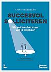 Succesvol solliciteren van eerste gesprek tot contract