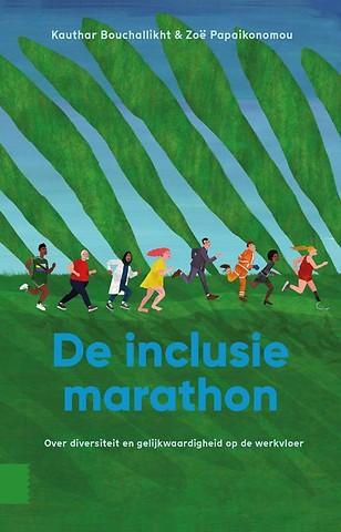 De inclusiemarathon : Over diversiteit en gelijkwaardigheid op de werkvloer