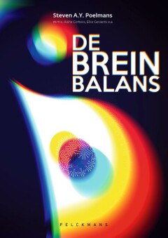 De Breinbalans : Zorgen voor jezelf met je brein in gedachten