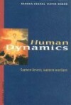 [Human Dynamics identificeert en documenteert inherente verschillen in het functioneren van mensen als complexe systemen] Human Dynamics : Samen leven, samen werken