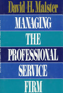 [The first comprehensive text on the managerial problems of professional firms. Maister, called "the guru's guru" among his consulting peers, offers the fruits of ten years research and consulting to address management issues that affect enterprises offering highly customized services. Maister explores a wide range of topics, offering insightful and practical advice.] Managing the professional service firm